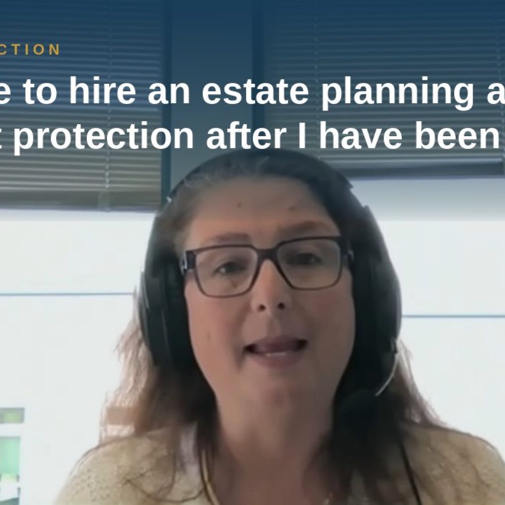 Shannon Pawley explains: Am I able to hire an estate planning attorney for asset protection after I have been sued?