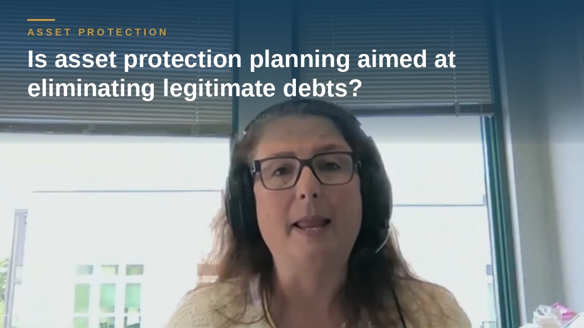 Shannon Pawley explains: Is asset protection planning aimed at eliminating legitimate debts?