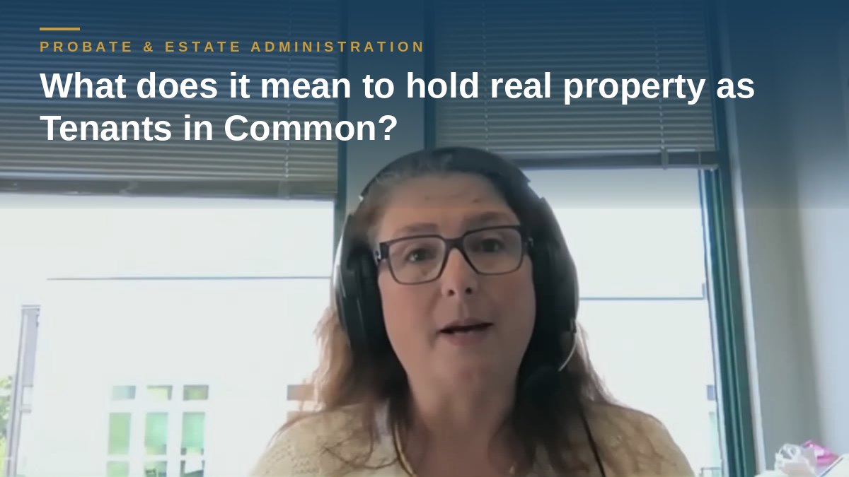 Shannon Pawley explains: What does it mean to hold real property as Tenants in Common?