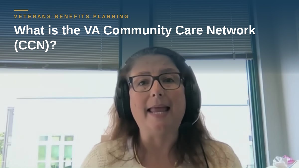 Shannon Pawley explains: What is the VA Community Care Network (CCN)?