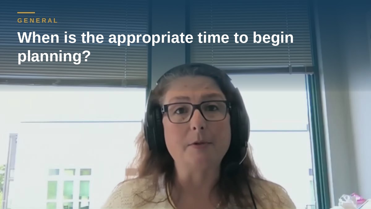 Shannon Pawley explains: When is the appropriate time to begin planning?